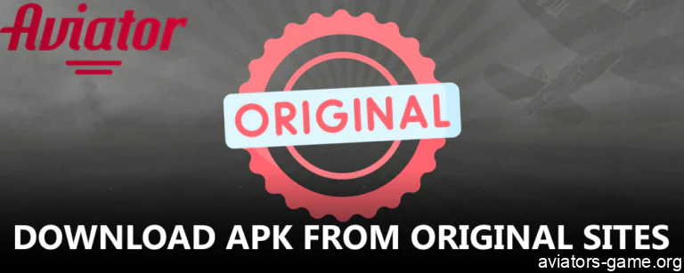 Why you should only download Aviator APKs from official sites