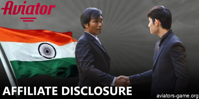 Aviator India: Our Affiliate Disclosure Policy